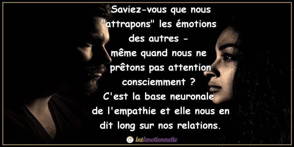 Emotions contagieuses et empathie Intemotionnelle